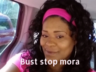 Bust_stop_mora