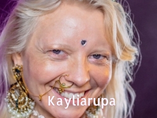 Kayliarupa