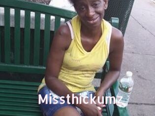 Missthickumz